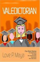 The Valedictorian 1450050697 Book Cover
