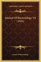 Journal Of Bacteriology V6 116182023X Book Cover