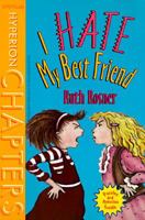 I Hate My Best Friend (Hyperion Chapters) 0786820799 Book Cover