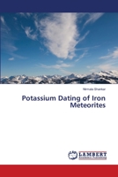 Potassium Dating of Iron Meteorites 3659520896 Book Cover