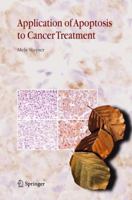 Application of Apoptosis to Cancer Treatment 0750678151 Book Cover