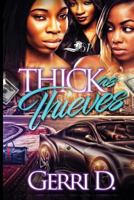 Thick As Thieves 1976337100 Book Cover