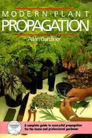 Modern Plant Propagation (Lothian Garden Series) 0850912830 Book Cover