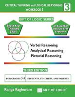 Critical Thinking and Logical Reasoning Workbook-3 1494832267 Book Cover