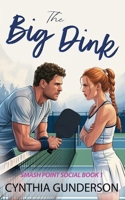 Big Dink 1955286868 Book Cover