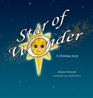 Star of Wonder: A Christmas Story 1304017915 Book Cover