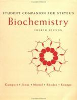 Student Companion to Accompany Biochemistry, 6th Ed. 0716770679 Book Cover