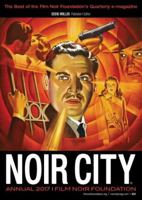 Noir City Annual #1: The Best of the Noir City Sentinel Newsletter 0982297300 Book Cover