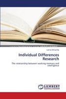 Individual Differences Research: The relationship between working memory and intelligence 3659409529 Book Cover
