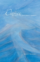 Dance: My Rich Life on a Small Budget 0228831768 Book Cover