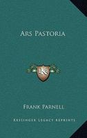 Ars Pastoria 1162748931 Book Cover