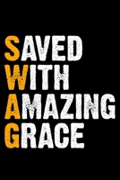 Save With Amazing Grace: Lined A5 Notebook for Positive Journal 1691088471 Book Cover