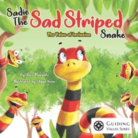Sadie the Sad Striped Snake: The Value of Inclusion B08T7GH89B Book Cover