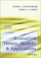 Evaluation Theory, Models, and Applications 0787977659 Book Cover