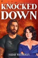 Knocked Down B0GJ7BZ2ZS Book Cover