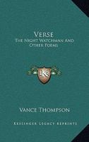 Verse: The Night Watchman And Other Poems 0548397120 Book Cover