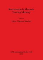Recorriendo la Memoria / Touring Memory 1407307126 Book Cover