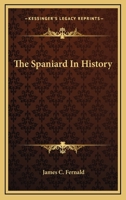 The Spaniard in History 1241449368 Book Cover