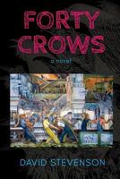 Forty Crows 1985082683 Book Cover
