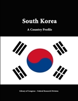 South Korea: A Country Profile 1312816627 Book Cover