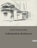 Volkstümliche Redekunst B0BT738NC4 Book Cover