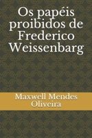 Os papéis proibidos de Frederico Weissenbarg B097X5VNNH Book Cover