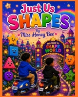 JUST US: Shapes B0GYCHYFXS Book Cover