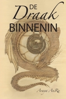 De Draak Binnenin 1733098380 Book Cover