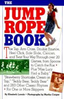 The Jump Rope Book & the Jump Rope (Classic Games) 0761104488 Book Cover
