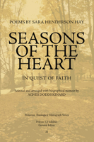 Seasons of the Heart: In Quest of Faith : Poems (Princeton Theological Monograph Series, No 21) 1556350023 Book Cover