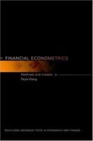 Financial Econometrics: Methods and Models (Routledge Advanced Texts in Economics & Finance) 0415224551 Book Cover