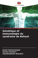 Génétique et immunologie du syndrome de Behçet (French Edition) 6208018323 Book Cover