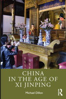 China in the Age of XI Jinping 0367347903 Book Cover