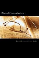 Biblical Contradictions: Uncovering The Lies of the Abrahamic Judaic Doctrine 1463511418 Book Cover