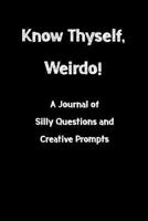 Know Thyself, Weirdo 1727105109 Book Cover