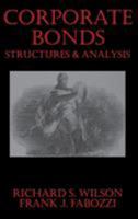 Corporate Bonds: Structure and Analysis 1883249074 Book Cover