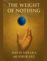The Weight Of Nothing B0FWH3MSR8 Book Cover
