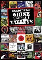 Bradford's Noise of the Valleys Volume One 0992675502 Book Cover