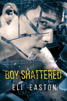 Boy Shattered 1726657876 Book Cover