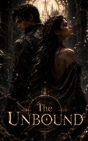 The Unbound (The Saga of The Gilded Cage) B0H6K42HCT Book Cover