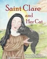 Saint Clare and Her Cat 0997674733 Book Cover
