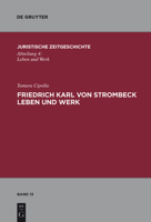 Friedrich Karl von Strombeck Leben und Werk 3899498356 Book Cover