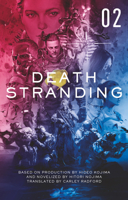 Death Stranding - Death Stranding: the Official Novelization - Volume 2 1789095786 Book Cover