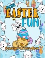 More Easter Fun: Coloring & Activity Book B08WZBZ2MN Book Cover