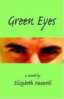 Green Eyes 1598242288 Book Cover