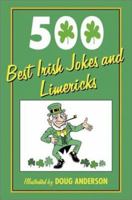 500 Best Irish Jokes and Limericks 0517127318 Book Cover