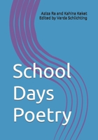 School days poetry B0F99RT1Z4 Book Cover