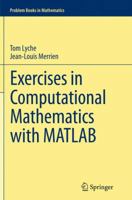 Exercises in Computational Mathematics with MATLAB 3662524007 Book Cover