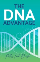 The DNA Advantage 1959608819 Book Cover