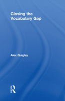 Closing the Vocabulary Gap 1138080608 Book Cover